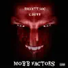 Roccett Loc & C-Dubb - Mobb Factors